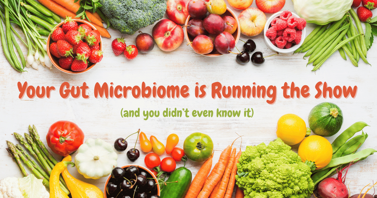 Your gut microbiome is running the health show